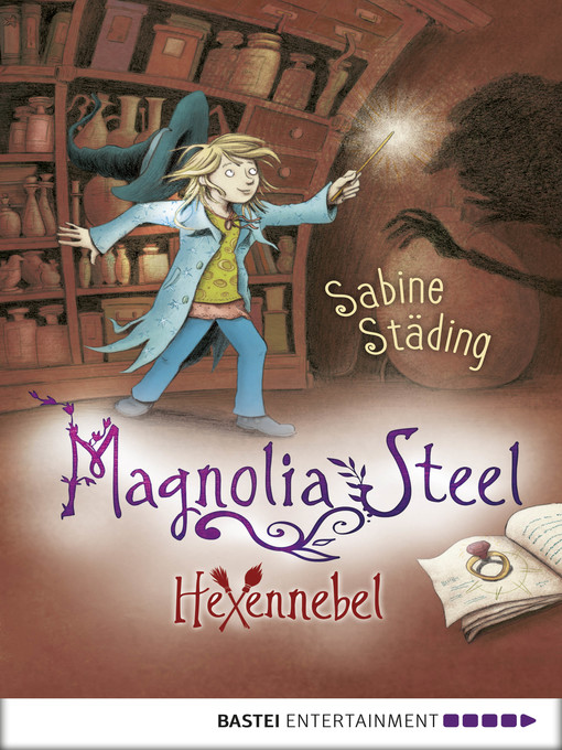 Title details for Magnolia Steel--Hexennebel by Sabine Städing - Available